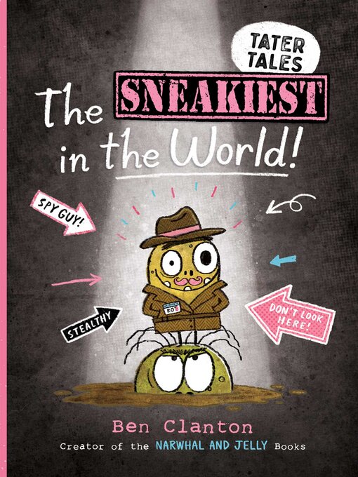 Title details for The Sneakiest in the World! by Ben Clanton - Wait list